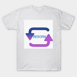 REBORN T-Shirt